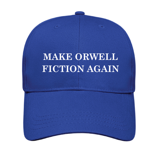 Make Orwell Fiction Again Cap PRE-ORDER